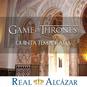Juego de Tronos en el Real Alcázar de Sevilla